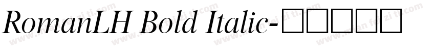 RomanLH Bold Italic字体转换